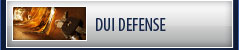 DUI Defense Lawyer